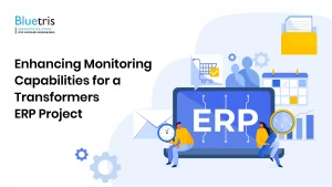 Enhancing Monitoring Capabilities for a Transformers ERP ProjectEnhancing Monitoring Capabilities for a Transformers ERP Project
