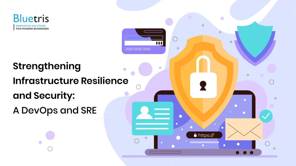 Strengthening Infrastructure Resilience and Security: A DevOps and SRE